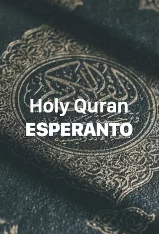 The Holy Quran Esperanto Translation - Download Now PDF File